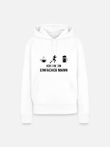 Ich bin ein Einfacher Mann - - Frauen Premium Bio Hoodie - Weiß