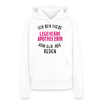 Apothekerin Lustige Spruch Beruf Apotheke Geschenk - Frauen Premium Bio Hoodie - Weiß - Vorne - Julia (174cm)