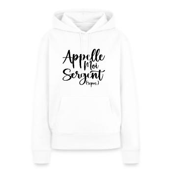 Appelle Moi Sergent Repos - Sweat à capuche Premium bio Femme - blanc - Devant - Julia (174cm)