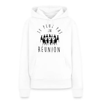 Ich kann nicht, ich habe ein Meeting. - Frauen Premium Bio Hoodie - Weiß - Vorne - Julia (174cm)