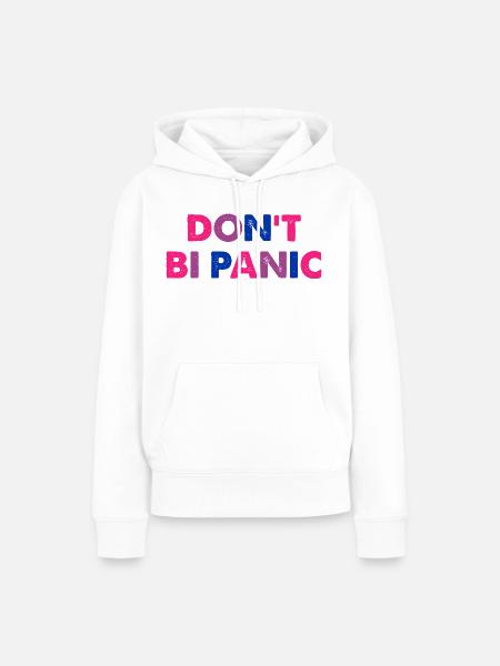 Don't Bi Panic - Frauen Premium Bio Hoodie - Weiß