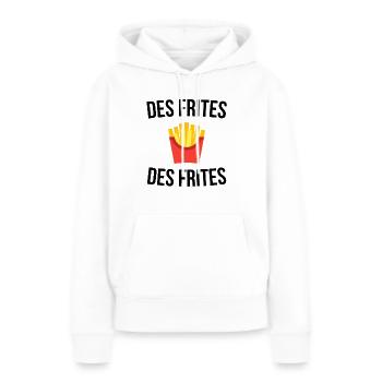 Des frites, des frites ! - Sweat à capuche Premium bio Femme - blanc - Devant - Julia (174cm)