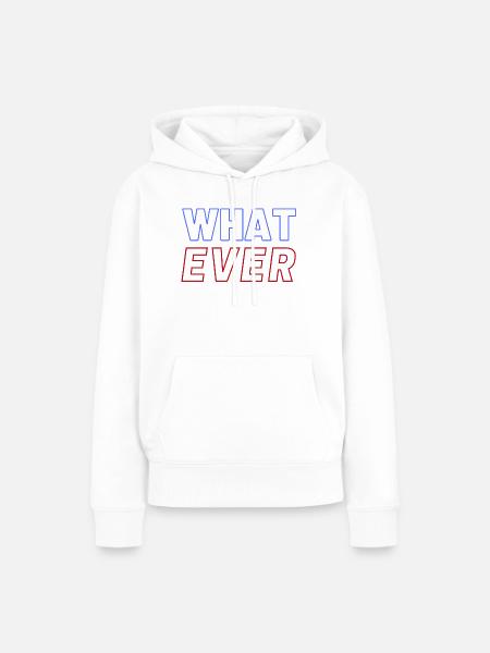 What Ever Whatever Red Blue - Frauen Premium Bio Hoodie - Weiß