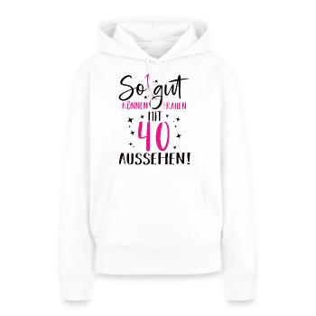 40 geburtstag frau frauen damen 40 jahre geschenk - Frauen Premium Bio Hoodie - Weiß - Vorne - Julia (174cm)