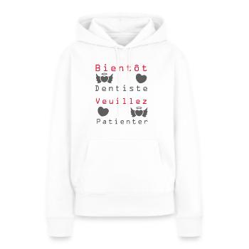 Tshirt homme Bientôt dentiste veuillez patienter - Sweat à capuche Premium bio Femme - blanc - Devant - Julia (174cm)