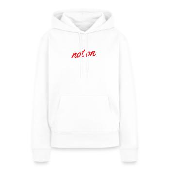 Certainement pas sur les stéroïdes pour - Sweat à capuche Premium bio Femme - blanc - Devant - Julia (174cm)