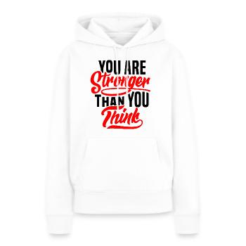 Plus fort que vous ne le pensez - Sweat à capuche Premium bio Femme - blanc - Devant - Julia (174cm)