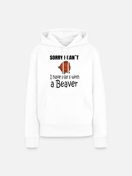 BEAVER: Plans with a Beaver - Frauen Premium Bio Hoodie - Weiß