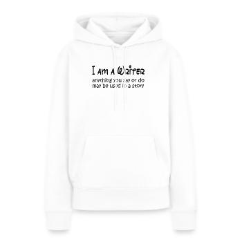 Writing/Writer : I am a Writer - Frauen Premium Bio Hoodie - Weiß - Vorne - Julia (174cm)