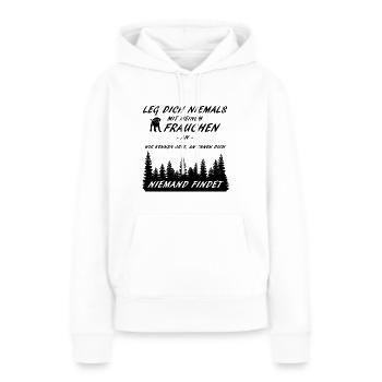 Leg dich niemals mit meinem Frauchen an - Frauen Premium Bio Hoodie - Weiß - Vorne - Julia (174cm)