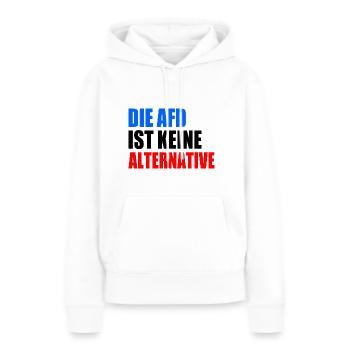 die afd ist keine alternative - Frauen Premium Bio Hoodie - Weiß - Vorne - Julia (174cm)