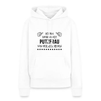 Putzfrau Haushalt Spruch Reinigungskraft Geschenk - Frauen Premium Bio Hoodie - Weiß - Vorne - Julia (174cm)