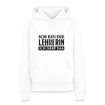 Lehrerin Spruch Lehrer Lustiges Lehrerin Geschenk - Frauen Premium Bio Hoodie - Weiß - Vorne - Julia (174cm)