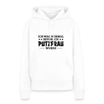 Putzfrau Spruch Reinigungskraft Putzfrau Geschenk - Frauen Premium Bio Hoodie - Weiß - Vorne - Julia (174cm)