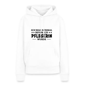 Pflegerin Spruch Pflegekraft Pflegerin Geschenk - Frauen Premium Bio Hoodie - Weiß - Vorne - Julia (174cm)
