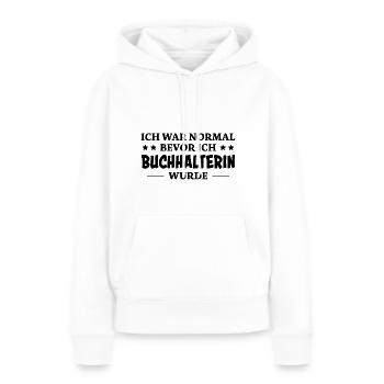 Buchhalterin Spruch Lustiges Buchhalterin Geschenk - Frauen Premium Bio Hoodie - Weiß - Vorne - Julia (174cm)