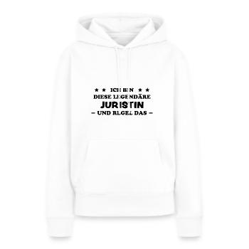 Juristin Beruf Lustige Spruch Jurist Jura Geschenk - Frauen Premium Bio Hoodie - Weiß - Vorne - Julia (174cm)