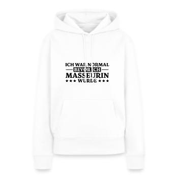 Masseurin Spruch Beruf Massage Masseurin Geschenk - Frauen Premium Bio Hoodie - Weiß - Vorne - Julia (174cm)