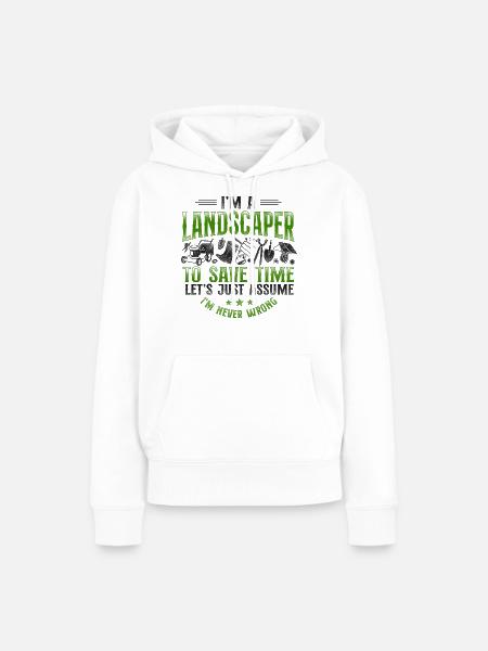Landscaper Landscaping Landscape - Frauen Premium Bio Hoodie - Weiß