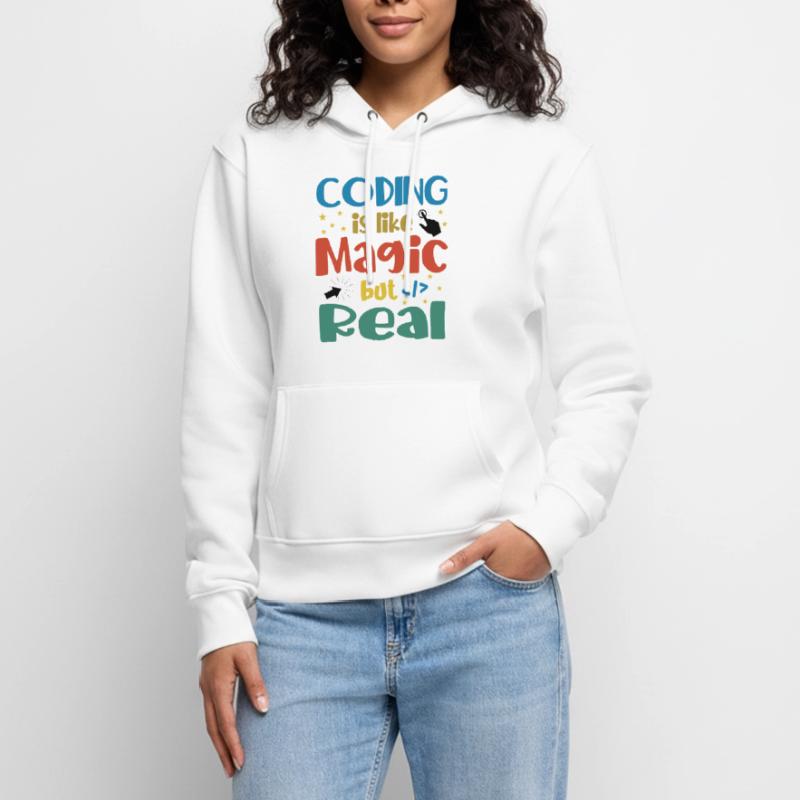 Coding Is Like Magic Coder Programmer Computer Gee Frauen Premium Bio Hoodie