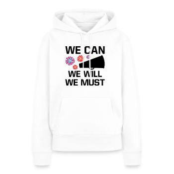 We Can We Must We Will Cheerleading Cheerleader Da - Frauen Premium Bio Hoodie - Weiß - Vorne - Julia (174cm)