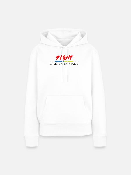 Kämpfe wie Ukrainer - Frauen Premium Bio Hoodie - Weiß