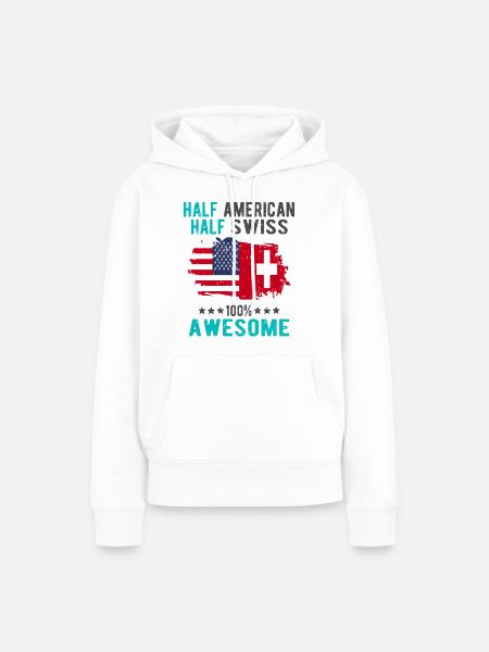 Halb Amerikaner Halb Schweizer - Frauen Premium Bio Hoodie - Weiß
