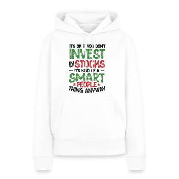 Les actions sont pour les gens intelligents Marché boursier - Sweat à capuche Premium bio Femme - blanc - Devant - Julia (174cm)