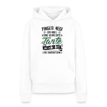 Finger weg! Ich habe eine verrückte Tante - Baby - - Frauen Premium Bio Hoodie - Weiß - Vorne - Julia (174cm)