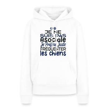 Je préfère juste fréquenter les chiens - Sweat à capuche Premium bio Femme - blanc - Devant - Julia (174cm)