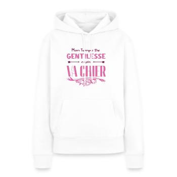 Mon temps de gentillesse a expiré - Sweat à capuche Premium bio Femme - blanc - Devant - Julia (174cm)