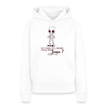 If I Throw a Bone Tshirt Hingucker 💀 Geschenkidee - Frauen Premium Bio Hoodie - Weiß - Vorne - Julia (174cm)