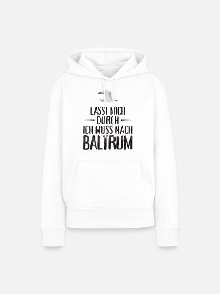 Lasst mich durch ich muss nach Baltrum Möwe - Frauen Premium Bio Hoodie - Weiß