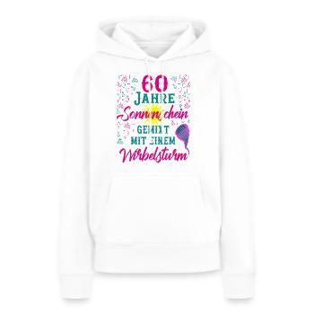 60 Geburtstag Frauen Geschenk 60 Jahre Geburtstag - Frauen Premium Bio Hoodie - Weiß - Vorne - Julia (174cm)