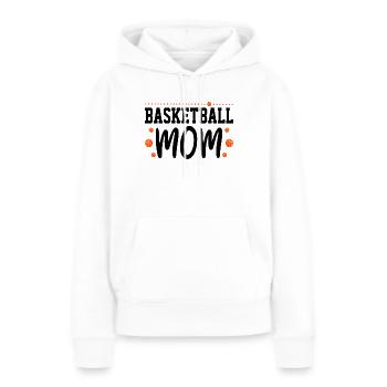 Basketball Mom - Basketball Head Mom Gift Idea - Women’s Premium Organic Hoodie - white - Front - Julia (174cm)