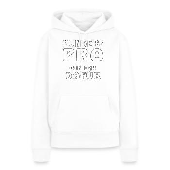 HUNDERT PRO BIN ICH DAFÜR - Frauen Premium Bio Hoodie - Weiß - Vorne - Julia (174cm)
