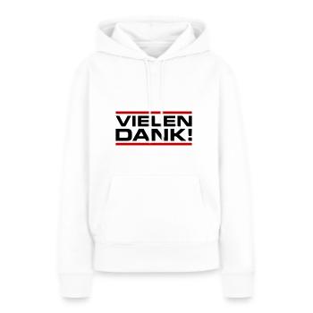 Vielen Dank Danke - Frauen Premium Bio Hoodie - Weiß - Vorne - Julia (174cm)