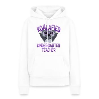 Qualified kindergarten teacher Quote Koala Lustig - Women’s Premium Organic Hoodie - white - Front - Julia (174cm)