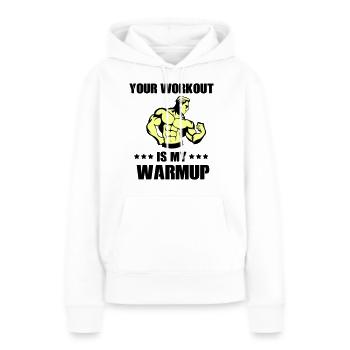 Your workout my warmup - Sweat à capuche Premium bio Femme - blanc - Devant - Julia (174cm)