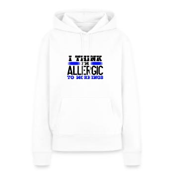 Sarcastique allergique aux cadeaux sarcastiques du matin - Sweat à capuche Premium bio Femme - blanc - Devant - Julia (174cm)