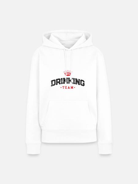 Drinking Team - Frauen Premium Bio Hoodie - Weiß