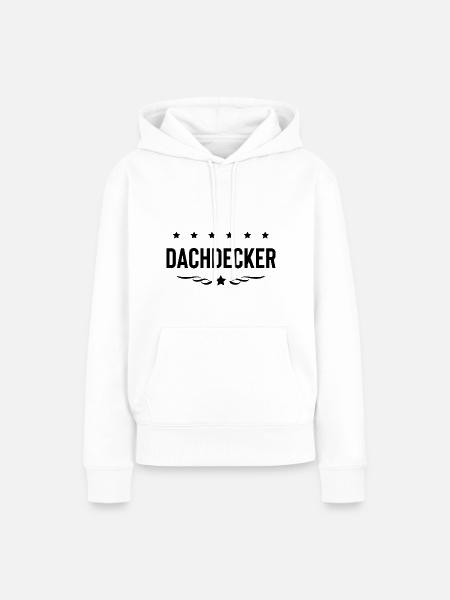 Dachdecker Beruf - Frauen Premium Bio Hoodie - Weiß