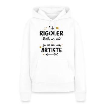 Fille rigolote cadeau drôle rigolo marrante pote - Sweat à capuche Premium bio Femme - blanc - Devant - Julia (174cm)