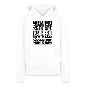 Bauherr - Frauen Premium Bio Hoodie - Weiß - Vorne - Julia (174cm)