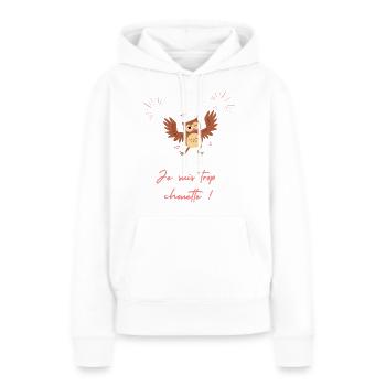 JE SUIS TROP CHOUETTE - Sweat à capuche Premium bio Femme - blanc - Devant - Julia (174cm)