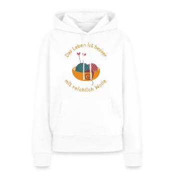 Das Leben ist besser mit reichlich Wolle! - Frauen Premium Bio Hoodie - Weiß - Vorne - Julia (174cm)