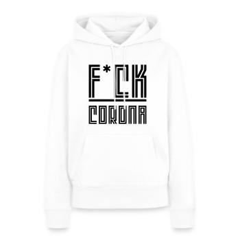 Fuck Corona - Sweat à capuche Premium bio Femme - blanc - Devant - Julia (174cm)