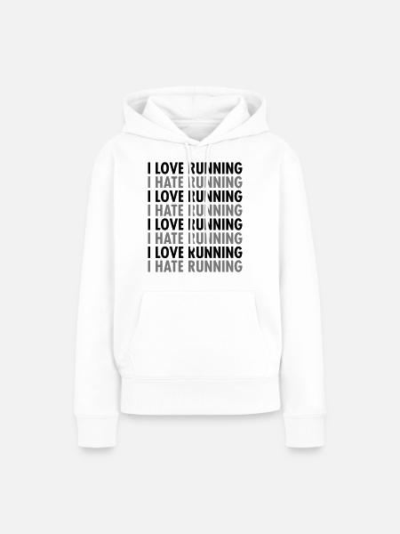 I Love / Hate Running - Frauen Premium Bio Hoodie - Weiß