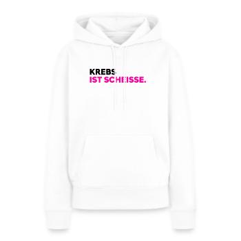 Krebs ist scheisse - Frauen Premium Bio Hoodie - Weiß - Vorne - Julia (174cm)