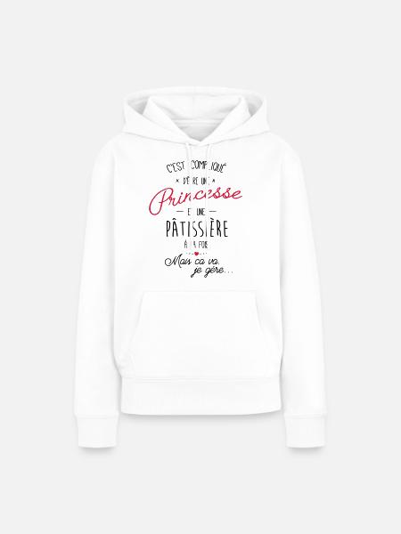 Princesse et pâtissière - Sweat à capuche Premium bio Femme - blanc